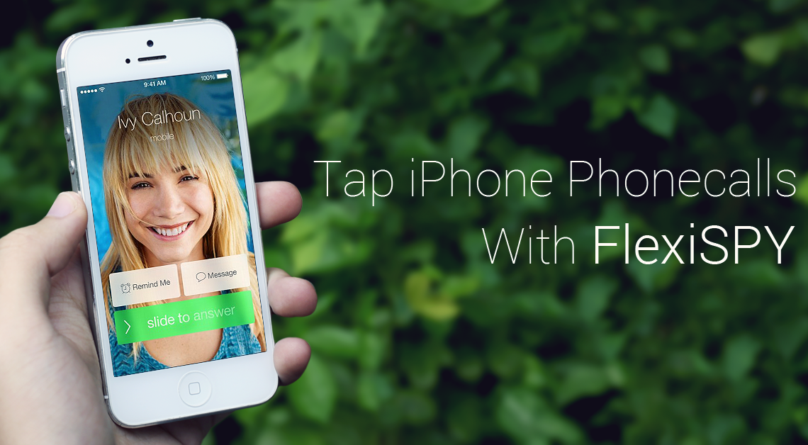 How To Tap iPhone Calls With FlexiSPY