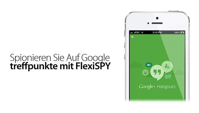 Spionieren-Sie-Auf-Google-Treffpunkte-Mit-FlexiSPY