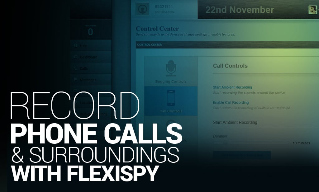 Record Phone Calls Or The Surroundings Of A Device With FlexiSPY